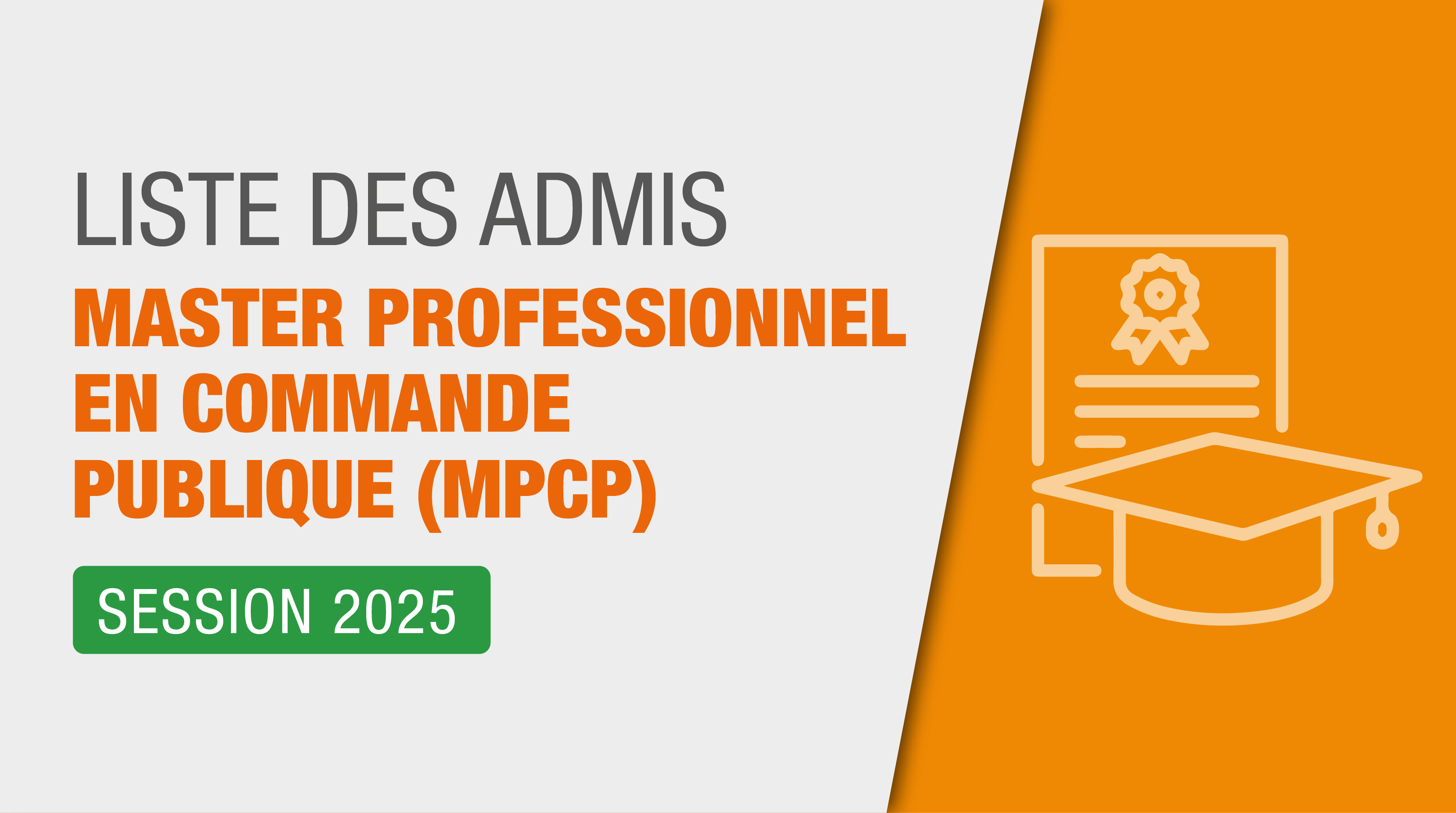 LISTE DES ADMIS - MASTER PROFESSIONNEL EN COMMANDE PUBLIQUE (MPCP)